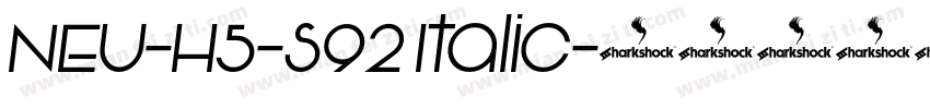 NEU-H5-S92 Italic字体转换